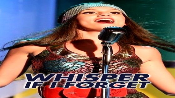 فيلم اهمسي لي ان نسيت