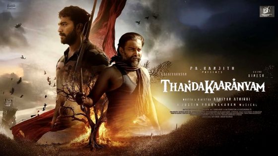 فيلم Thandakaaranyam 2025 مترجم